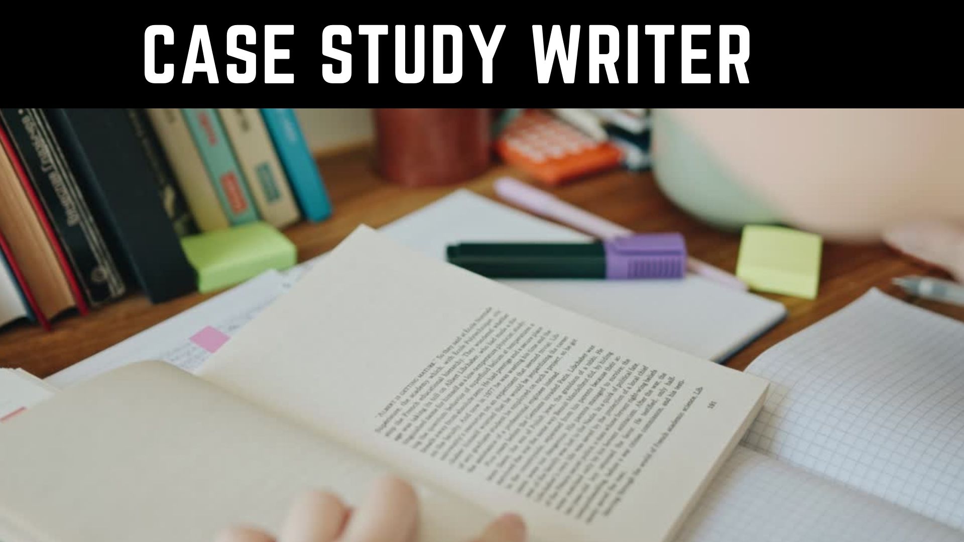 case study writer jobs