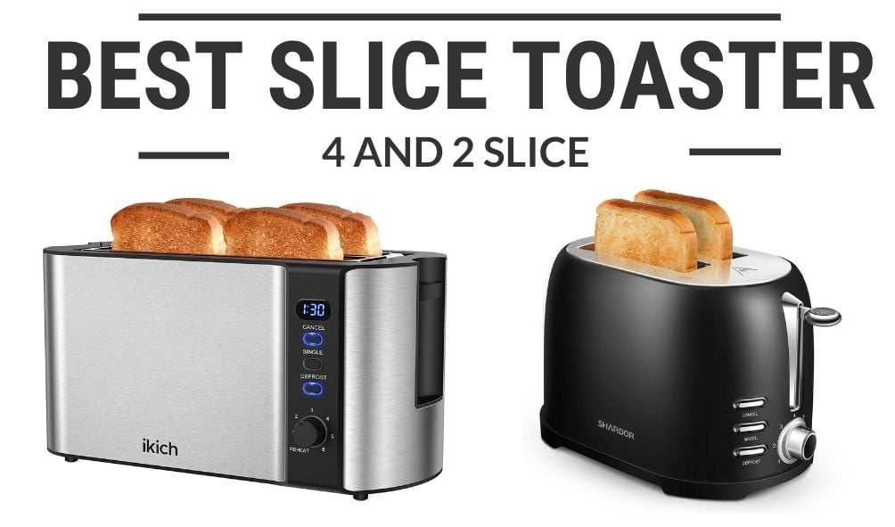 best slice toaster | USA 2021