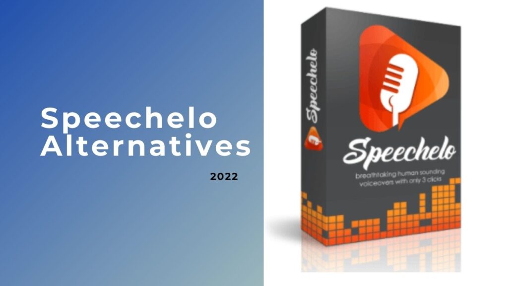 Speechelo Alternatives | 2022